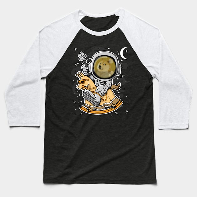 Astronaut Horse Dogecoin DOGE Coin To The Moon Crypto Token Cryptocurrency Blockchain Wallet Birthday Gift For Men Women Kids Baseball T-Shirt by Thingking About